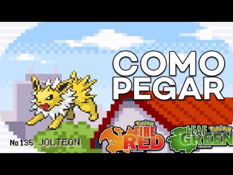 POKéMON Fire Red & Leaf Green - COMO PEGAR O JOLTEON