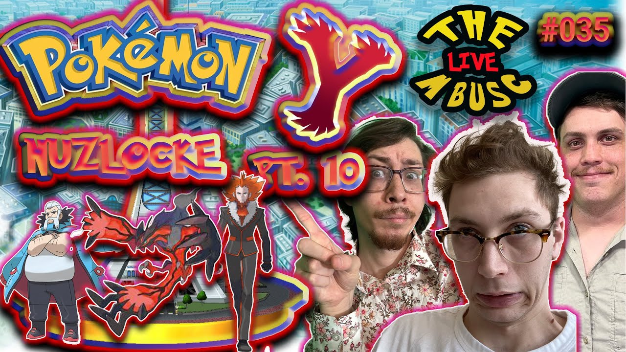 Battling Lysander, Catching Yveltal - Pokemon Y Nuzlocke Pt. 10 | The MBUSC LIVE #35