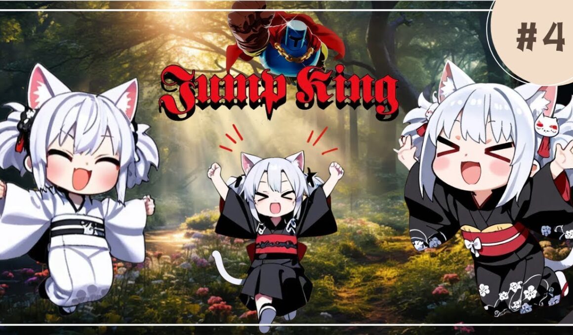 【jump king】初見プレイでステージをすっ飛ばしいきなり裏裏面に迷いこんだネコ【part4】