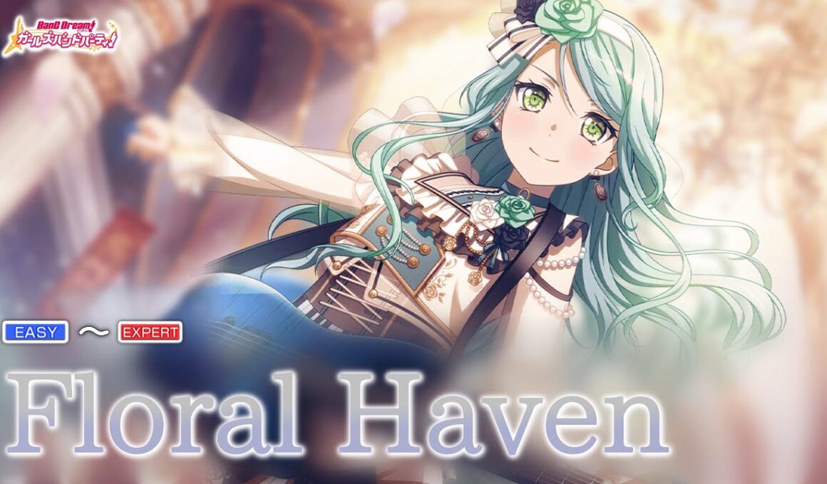 【ガルパ】Roselia『Floral Haven』（難易度別 4画面ver）【BanG Dream!】