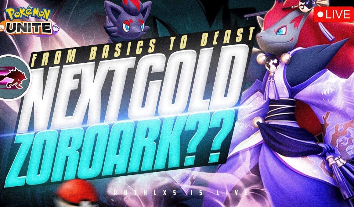 🔴 WATCH BEFORE I GO GOLD WITH ZOROARK | POKEMON UNITE LIVE