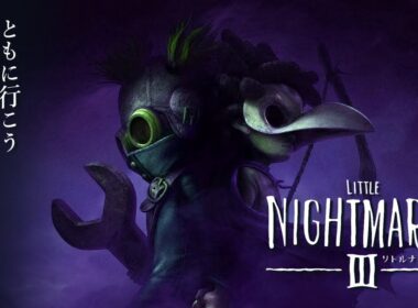 【リトルナイトメア3 #3 END】ともに行こう。子供のころの悪夢へ
