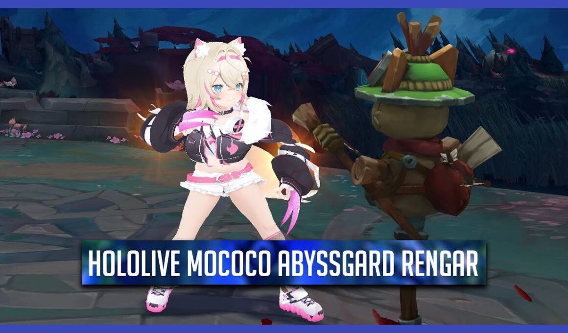 【モココ・アビスガード】 Hololive Mococo Abyssgard Rengar【Hololive/ホロライブ】【League of Legends】【雷葛爾】