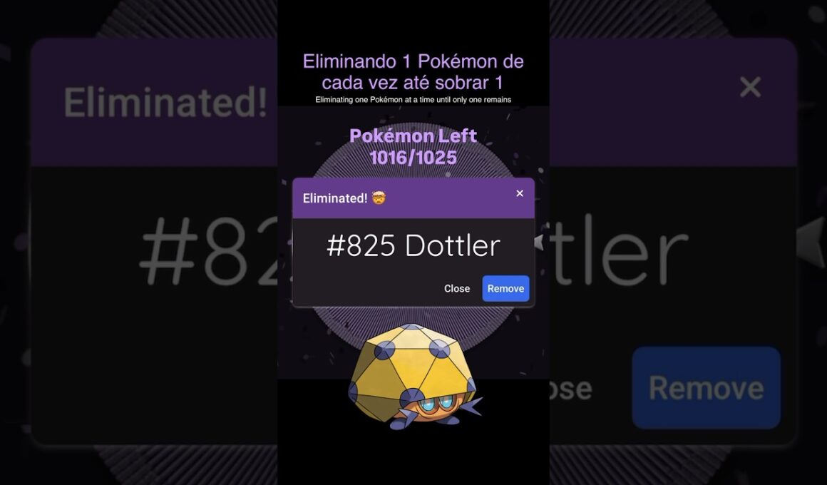 #825 Dottler Eliminado - Eliminando 1 Pokémon de cada vez até sobrar 1