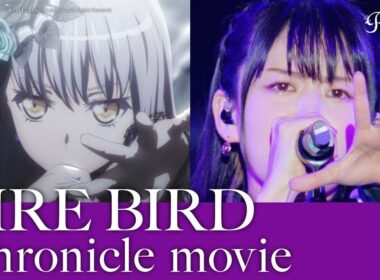 Roselia「FIRE BIRD」Chronicle Movie