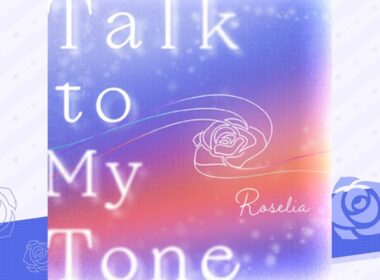 Talk to My Tone / Roselia