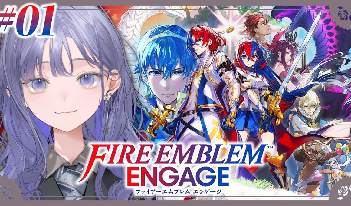 【ファイアーエムブレム エンゲージ】完全初見！FEエンゲージの世界へぽぽんと登場！！！【先斗寧/にじさんじ】