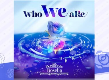 who we aRe / Roselia
