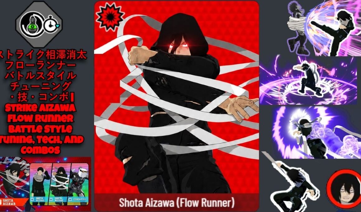 ストライク相澤消太フローランナーバトルスタイルチューニング・技・コンボ | Strike Aizawa Flow Runner Battle Style Tuning, Tech, & Combos