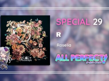 【バンドリ】R - Roselia [SPECIAL 29] ALL PERFECT