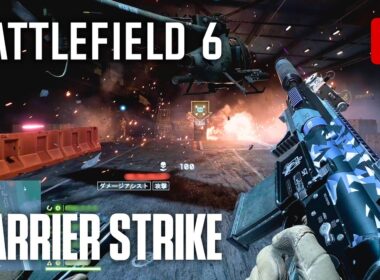 敵空母を撃沈！新モード「キャリア・ストライク」 マルチ先行プレイ ｜ Battlefield 6 （シーズン4）